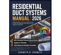 Residential Duct Systems Manual 2026: Mastering Airflow Performance, Static Pressure Control, Load Balancing, HVAC Efficiency, and Diagnostic Techniques