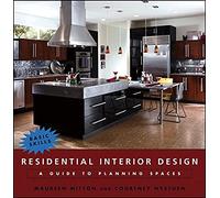 Residential Interior Design: A Guide to Planning Spaces