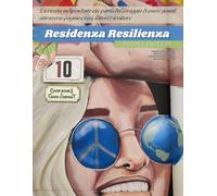 Residenza Resilienza: La rivista indipendente che parla del coraggio di essere gentili attraverso pagine e voci, lettori e scrittori