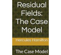 Residual Field: The Case Model