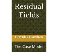 Residual Field: The Case Model