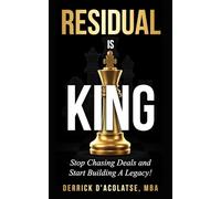 Residual Is King: Build A Legacy From Residuals