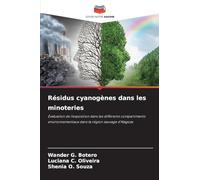Résidus cyanogènes dans les minoteries: Évaluation de l'exposition dans les différents compartiments environnementaux dans la région sauvage d'Alagoas