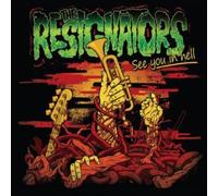Resignators, the - See You in Hell [Import]