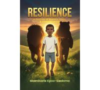 Resilience: A Journey of Bravery, Hope & Determination