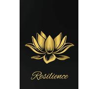 Resilience: Gratitude Journal for writing down what you are grateful for, daily thoughts, prayers, and notes, 6x9", 100 pages