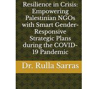 Resilience in Crisis: Empowering Palestinian NGOs with Smart Gender-Responsive Strategic Plans during the COVID-19 Pandemic