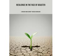 Resilience In The Face Of Disaster: A Nursing Home Journey Through Hurricanes