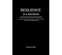 RESILIENCE IS A DECISION: 1.1 (The Pace Resilience)