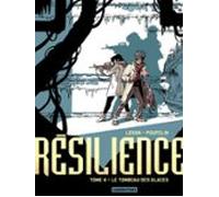 Résilience (tome 4) - Le Tombeau Des Glaces (ebook)