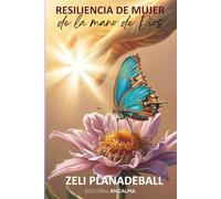 Resiliencia de mujer: de la mano de Dios