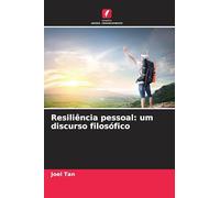 Resiliência pessoal: um discurso filosófico