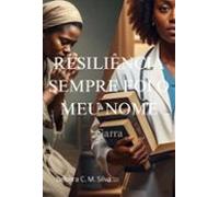 Resiliência Sempre Foi O Meu Nome (ebook)