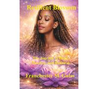 RESILIENT BLOSSOM: THE JOURNEY OF HOPE, HEALING, AND RENEWAL