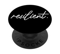 Resilient Fuerza mental Autoestima Motivación Resiliencia PopSockets PopGrip Adhesivo