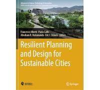 Resilient Planning and Design for Sustainable Cities (Advances in Science, Technology & Innovation)