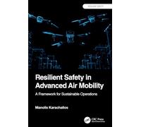 Resilient Safety in Advanced Air Mobility: A Framework for Sustainable Operations