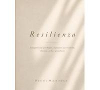 Resilienza: Composizione per flauto, clarinetto in si bemolle, chitarra, archi e pianoforte