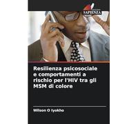 Resilienza psicosociale e comportamenti a rischio per l'HIV tra gli MSM di colore