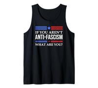 Resist Fascism Fight If You Aren't Anti-Fascism What Are You Camiseta sin Mangas
