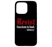 Resist Fascism is Bad No Kings America Protest Anti Fascism Carcasa para iPhone 15 Pro MAX