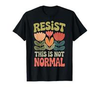 Resist This Is Not Normal Camiseta