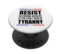 Resist Tyranny Pro Democracy Dies in Silence Dissent No King PopSockets PopGrip Adhesivo
