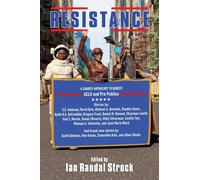 Resistance: a charity anthology to benefit the ACLU and Pro Publica