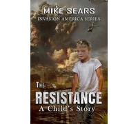 Resistance: A Child's Story