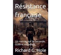 Résistance française. Un roman sur la Seconde Guerre mondiale: 21