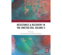Resistance & Recovery in the #MeToo era, Volume II