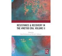 Resistance & Recovery in the #MeToo era, Volume II