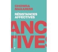 Résistances affectives: Les politiques de l'attachement face aux politiques de la cruauté