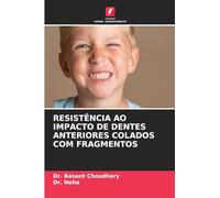 RESISTÊNCIA AO IMPACTO DE DENTES ANTERIORES COLADOS COM FRAGMENTOS