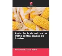 Resistência da cultura do milho contra pragas de insetos