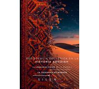 RESISTENCIA ESOTÉRICA EN LA HISTORIA AMAZIGH: LA ARQUITECTURA DE LO INVISIBLE (CULTURAS DEL MUNDO)