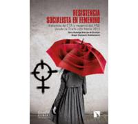 Resistencia Socialista En Femenino: Violencia De Eta Y Mujeres Del Pse