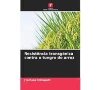 Resistência transgénica contra o tungro do arroz