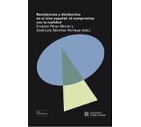 Resistencias Y Disidencias En El Cine Español: El Compromiso Con La Re
