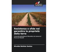 Resistenza e sfide nel garantire la proprietà della terra: Comunità quilombola di Mocambo nel comune di Porto da Folha/SE