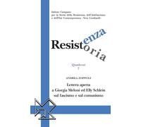 Resistenza resistoria. Lettera aperta a Giorgia Meloni ed Elly Schlein sul fascismo e sul comunismo