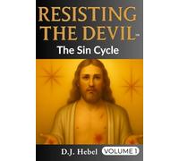 Resisting the Devil: The Sin Cycle
