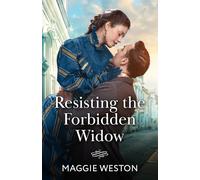 Resisting The Forbidden Widow: A new Victorian romance perfect for fans of forbidden love and workplace romances in 2025!: Book 3 (Widows of West End)