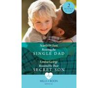 Resisting The Single Dad / Reunited By Their Secret Son (ebook)