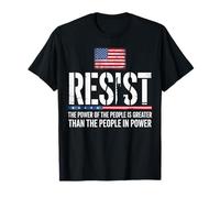 Resistir el poder del pueblo es mayor protesta liberal Camiseta