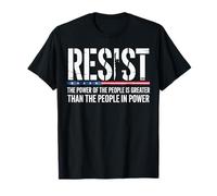 Resistir el poder del pueblo es mayor protesta liberal Camiseta