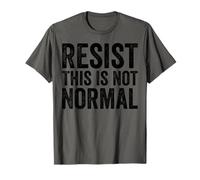 Resistir, esto no es un activista normal de moda Camiseta