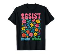 resistir la disidencia persisten las mujeres feministas Protestan por la igualdad de derechos Camiseta