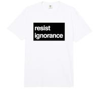 Resistir la protesta por ignorancia - Conocimiento sobre el Ruido Comfort Colors Adult Heavyweight T-Shirt