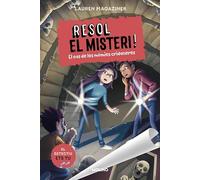 Resol el misteri! 10 - El cas de les mòmies cridaneres (Col·lecció Resol el misteri)